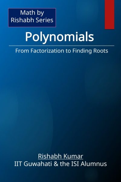 Book_cover_math_by_series_final_Polynomials_page-0001-718x1024