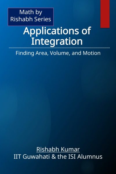 Book_cover_math_by_series_final_applications_of_integrations_page-0001-718x1024 (1)