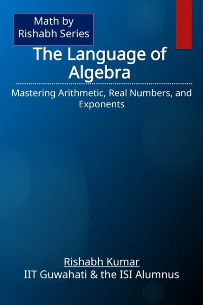 Book_cover_math_by_series_final_the_language_of_algebra_page-0001-718x1024